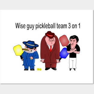 Wise Guy Pickleball Team Posters and Art